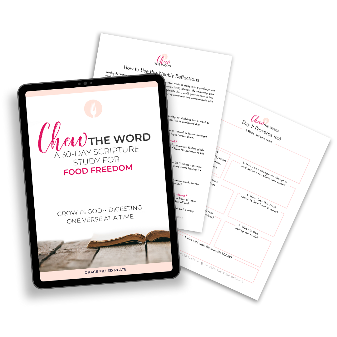 Chew the Word 30-day Bible study for food freedom